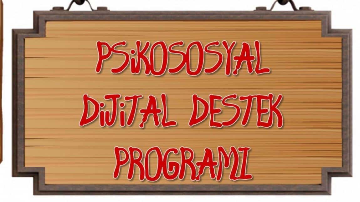 Psikososyal Destek Programı Dijital Platformda